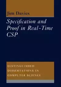 Specification and Proof in Real Time CSP - Jim Davies