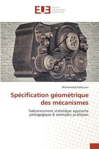 Spécification géométrique des mécanismes - Mohammed RADOUANI