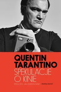 Spekulacje o kinie. Cinema Speculation - Quentin Tarantino