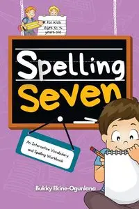 Spelling Seven - Ekine-Ogunlana Bukky