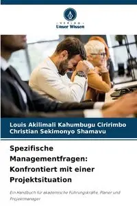 Spezifische Managementfragen - Louis KAHUMBUGU CIRIRIMBO AKILIMALI