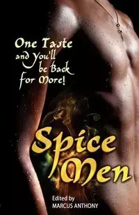 Spice Men - Anthony Marcus