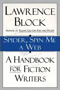 Spider, Spin Me a Web - Lawrence Block