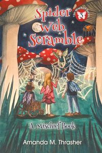 Spider Web Scramble - M. Amanda Thrasher