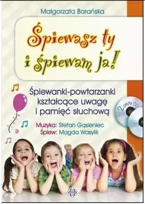 Śpiewasz ty i śpiewam ja! Płyty CD - Małgorzata Barańska