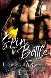 Spin the Bottle - Anne Conley