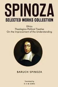 Spinoza Selected Works Collection - Spinoza Baruch