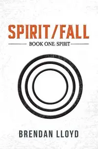 Spirit/Fall - Lloyd Brendan