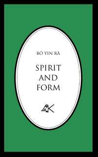 Spirit and Form - Bô Yin Râ