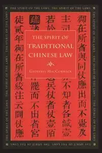 Spirit of Traditional Chinese Law - Geoffrey MacCormack