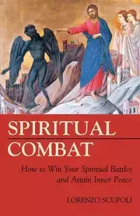 Spiritual Combat - Lorenzo Scupoli