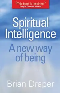 Spiritual Intelligence - Brian Draper