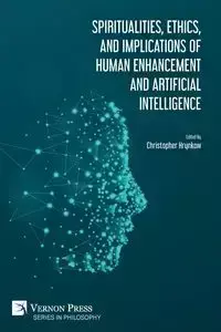 Spiritualities, ethics, and implications of human enhancement and artificial intelligence - Ray Kurzweil