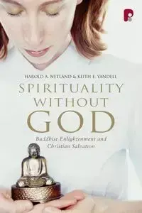Spirituality Without God - Harold Netland
