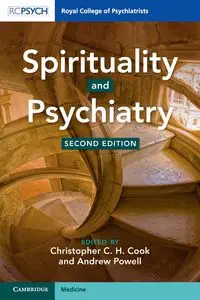 Spirituality and Psychiatry - Cook Christopher C. H.