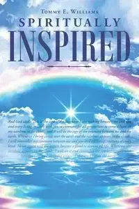 Spiritually Inspired - Williams Tommy E.