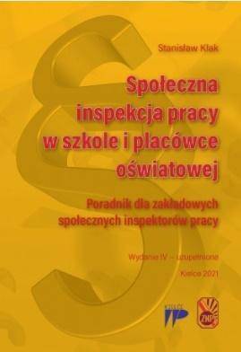 Społeczna inspekcja pracy w szkole i placówce... - Stanisław Kłak