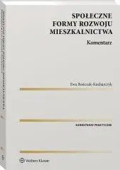 Społeczne formy rozwoju mieszkalnictwa - Ewa Bończak-Kucharczyk