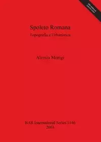 Spoleto Romana - Morigi Alessia