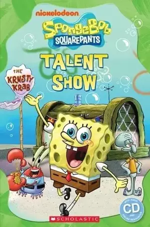 SpongeBob Squarepants: Talent Show. Reader + CD - praca zbiorowa