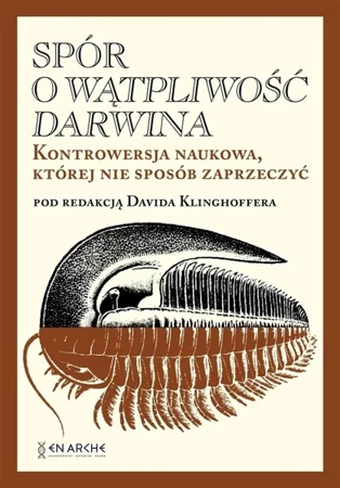 Spór o Wątpliwość Darwina TW - Davida Pod redakcją Klinghoffera