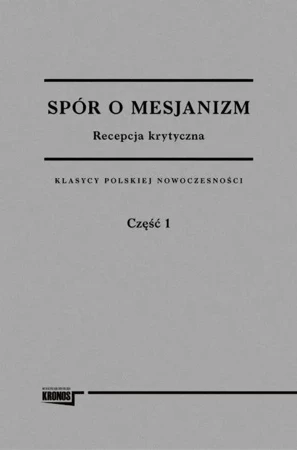 Spór o mesjanizm T.1- 2 - praca zbiorowa