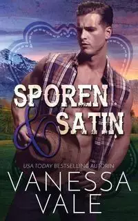 Sporen & Satin - Vanessa Vale