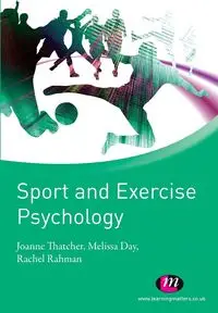 Sport and Exercise Psychology - Joanne Thatcher