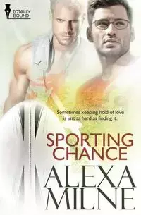 Sporting Chance - Alexa Milne