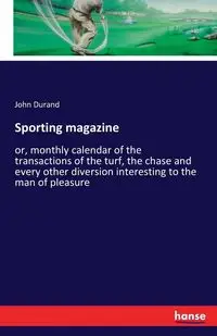 Sporting magazine - John Durand