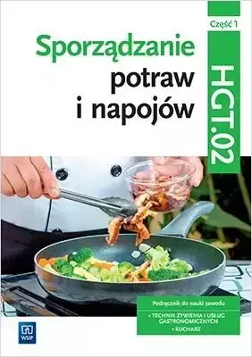Sporządzanie potraw i napojów Kw. HGT.02 cz.1 WSiP - Marzanna Zienkiewicz