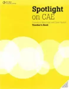 Spotlight on CAE Teacher's Book
