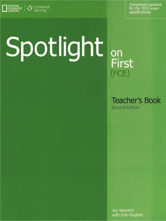 Spotlight on First 2e Exam Teacher's Book - John Hughes, Jon Naunton