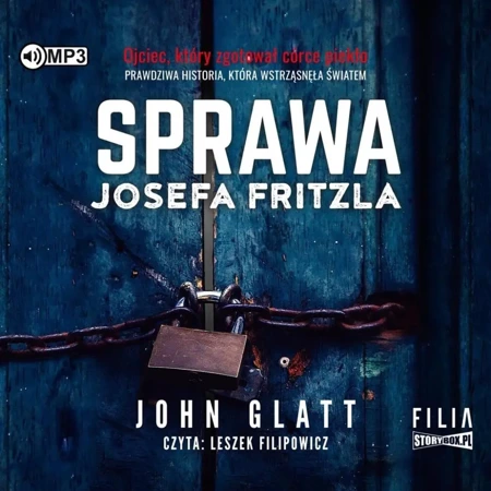 Sprawa Josefa Fritzla audiobook - John Glatt