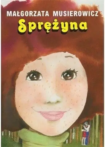 Sprężyna - Małgorzata Musierowicz