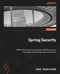 Spring Security - Fourth Edition - Nasslahsen Badr