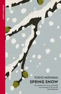 Spring Snow - Mishima Yukio