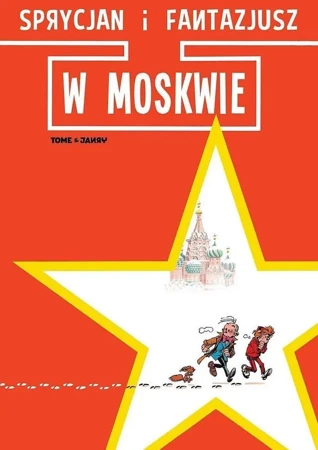 Sprycjan i Fantazjusz. W Moskwie - Tome & Janry