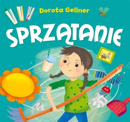 Sprzątanie - Dorota Gellner, Ilona Brydak