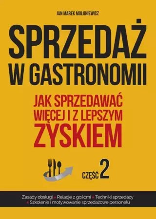 Sprzedaż w gastronomii cz.2 - Jan Marek Mołoniewicz