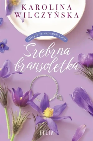 Srebrna bransoletka - Karolina Wilczyńska