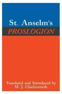 St. Anselm's Proslogion - Anselm Saint