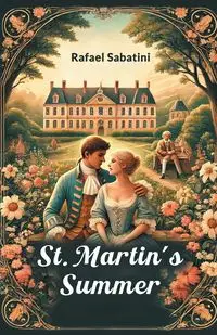 St. Martin's Summer - Rafael Sabatini