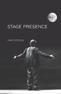 Stage Presence - Jane Goodall