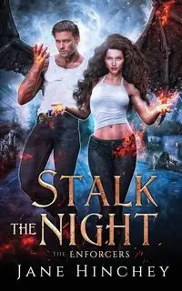 Stalk the Night - Jane Hinchey