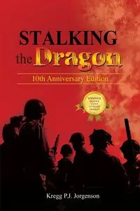 Stalking the Dragon - Jorgenson Kregg P. J.