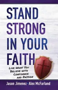 Stand Strong in Your Faith - Jason Jimenez