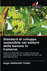 Standard di sviluppo sostenibile nel settore delle banane in Camerun - Roger MONGONO TSANG