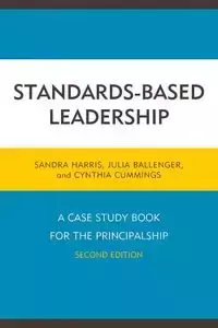 Standards-Based Leadership - Harris Sandra