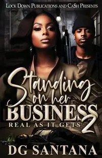 Standing On Her Business 2 - Santana DG